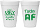 Personalized Christmas 16 oz Foam Cups - Tacky Af | 280021