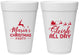 Personalized Christmas 16 oz Foam Cups - Sleigh All Day | 280030