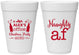 Personalized Christmas 16 oz Foam Cups - Naughty Af | 280084