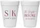 Personalized Rehearsal Dinner 16 oz Foam Cups - The Night Before | 30009