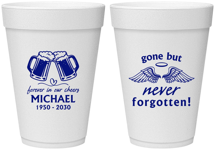 Personalized Memorial 16 oz Foam Cups - Gone But Never Forgotten | 310010