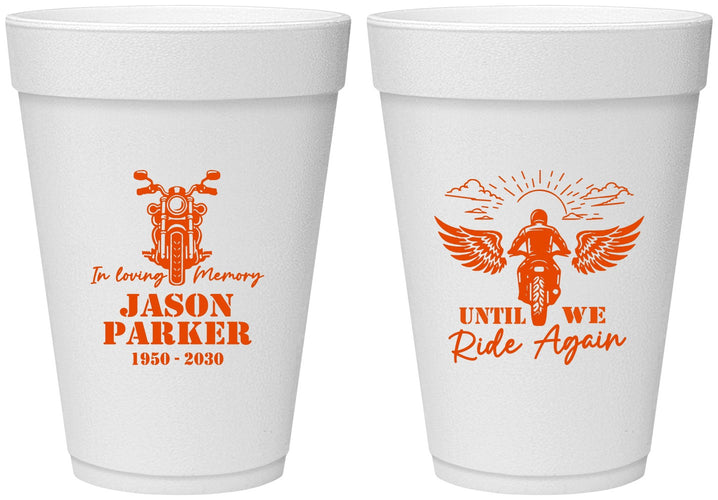 Personalized Memorial 16 oz Foam Cups - Until We Ride Again | 310016