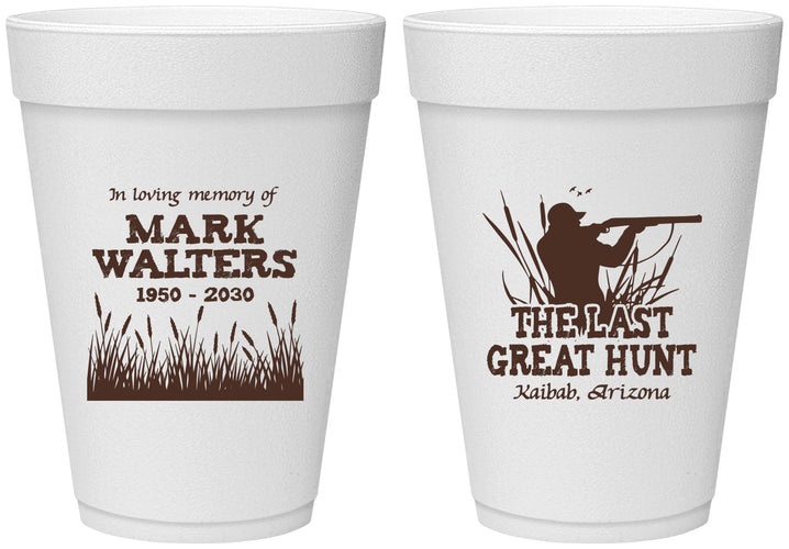 Personalized Memorial 16 oz Foam Cups - The Last Great Hunt | 310020