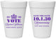 Personalized Homecoming 16 oz Foam Cups - Hoco Queen Vote | 330020