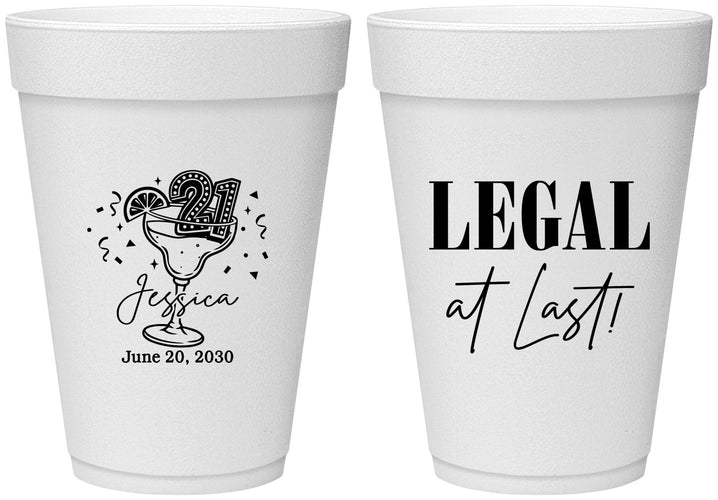 Personalized 21st Birthday 16 oz Foam Cups - Legal At Last | 340005