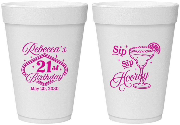 Personalized 21st Birthday 16 oz Foam Cups - Sip Sip Hooray Vegas | 340006