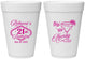 Personalized 21st Birthday 16 oz Foam Cups - Sip Sip Hooray Vegas | 340006