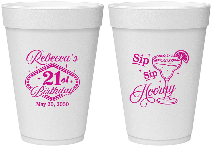 Personalized 21st Birthday 16 oz Foam Cups - Sip Sip Hooray Vegas | 340006