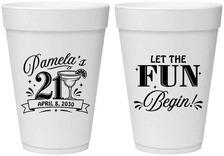 Personalized 21st Birthday 16 oz Foam Cups - Let The Fun Begin | 340009