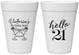 Personalized 21st Birthday 16 oz Foam Cups - Hello Twenty One | 340011