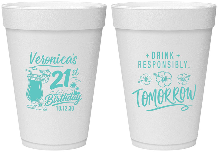 Personalized 21st Birthday 16 oz Foam Cups - Drink Responsibly Tomorrow | 340015