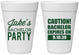 Personalized Bachelor Party 16 oz Foam Cups - Caution Expires On | 40009