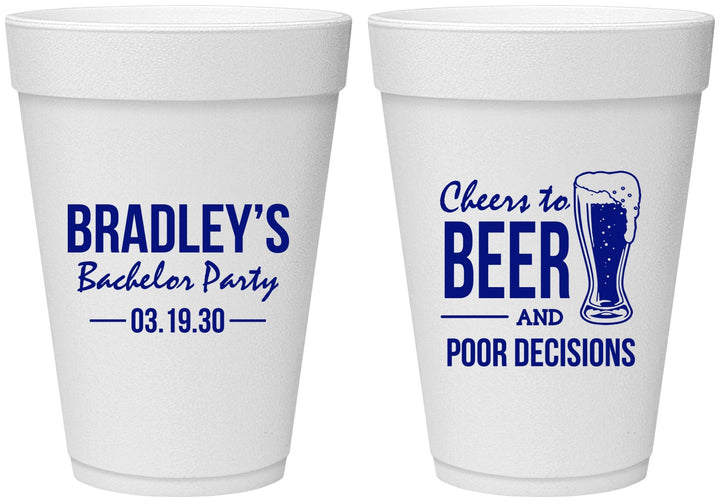 Personalized Bachelor Party 16 oz Foam Cups - Beer Pour Decisions | 40045
