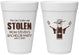 Personalized Bachelor Party 16 oz Foam Cups - Stolen | 40053