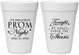 Personalized Prom 16 oz Foam Cups - Tonight We Dance | 50000