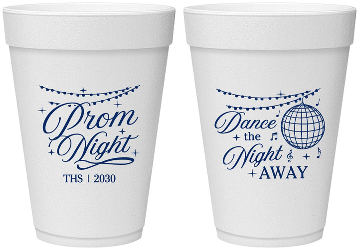 Personalized Prom 16 oz Foam Cups - Dance The Night Away | 50001