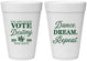 Personalized Prom 16 oz Foam Cups - Queen Vote | 50016
