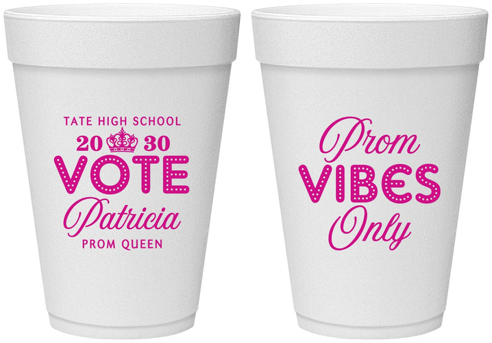 Personalized Prom 16 oz Foam Cups - Queen Vote | 50017