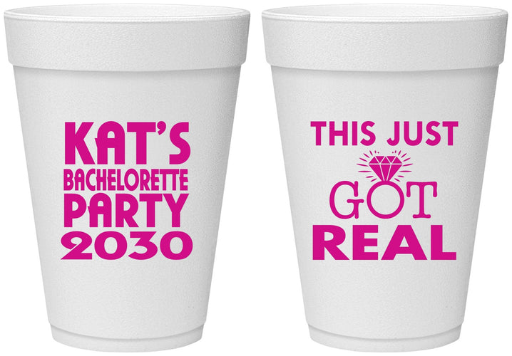 Personalized Bachelorette 16 oz Foam Cups - This Just Got Real | 60013