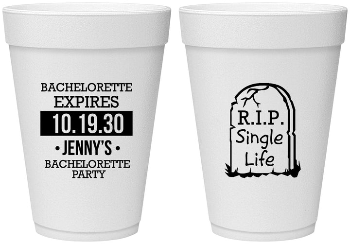 Personalized Bachelorette 16 oz Foam Cups - Rip Single Life | 60014