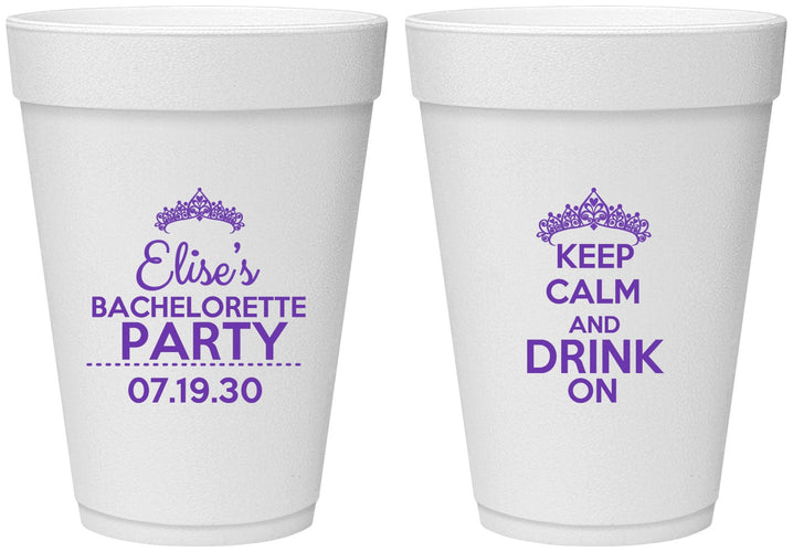 Personalized Bachelorette 16 oz Foam Cups - Keep Calm Drink On | 60036