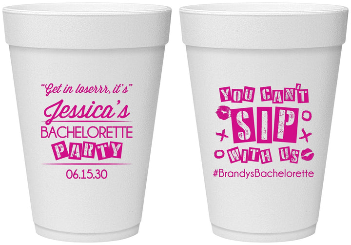 Personalized Bachelorette 16 oz Foam Cups - Cant Sip With Us | 60051
