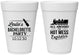 Personalized Bachelorette 16 oz Foam Cups - Hot Mess Express | 60075