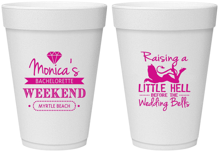 Personalized Bachelorette 16 oz Foam Cups - Raising A Little Hell | 60103