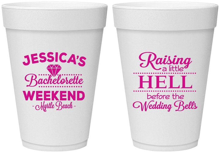 Personalized Bachelorette 16 oz Foam Cups - Raising A Little Hell | 60107