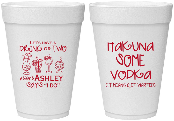 Personalized Bachelorette 16 oz Foam Cups - Lets Get Wasted | 60119