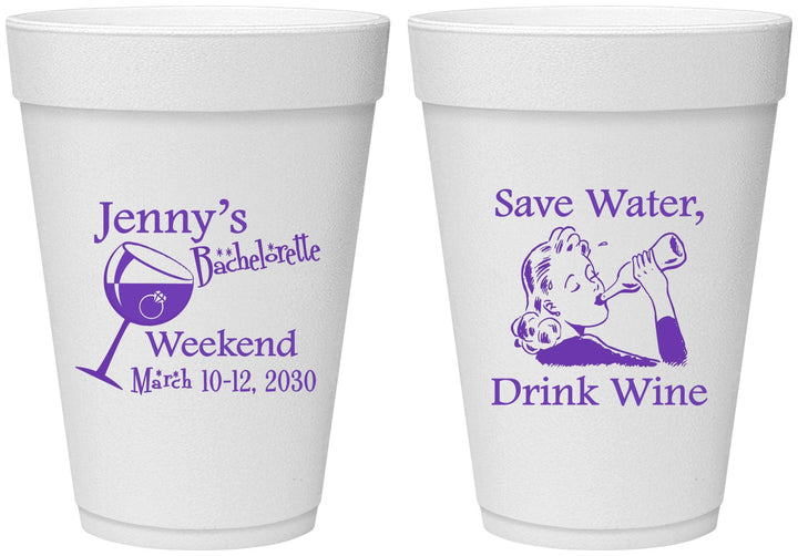 Personalized Bachelorette 16 oz Foam Cups - Save Water Drink Wine | 60120