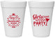 Personalized Bachelorette 16 oz Foam Cups - Girls Just Wanna Party | 60139
