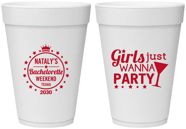 Personalized Bachelorette 16 oz Foam Cups - Girls Just Wanna Party | 60139