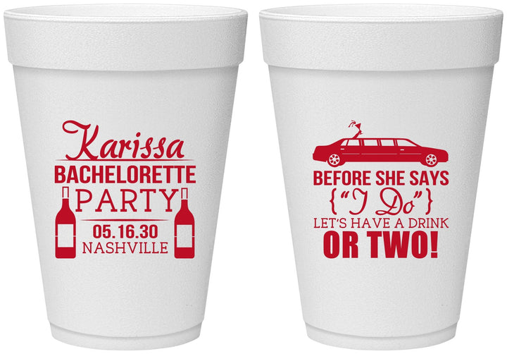 Personalized Bachelorette 16 oz Foam Cups - Before She Says I Do | 60142