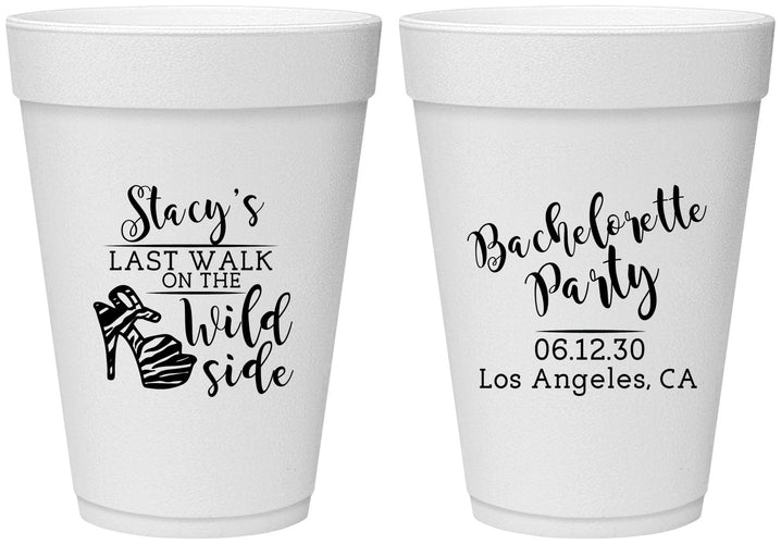 Personalized Bachelorette 16 oz Foam Cups - Last Walk Wild Side | 60148