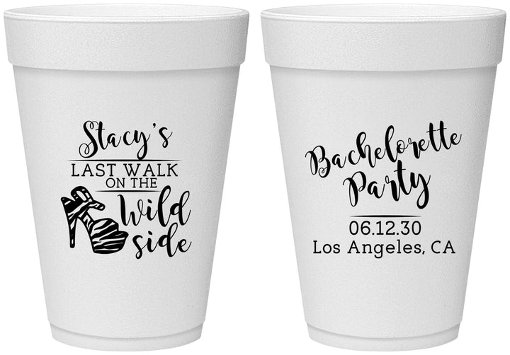 Personalized Bachelorette 16 oz Foam Cups - Last Walk Wild Side | 60148
