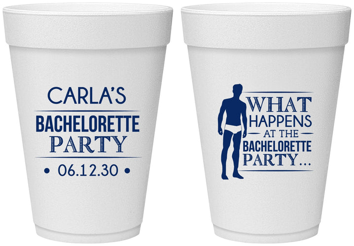 Personalized Bachelorette 16 oz Foam Cups - What Happens | 60172