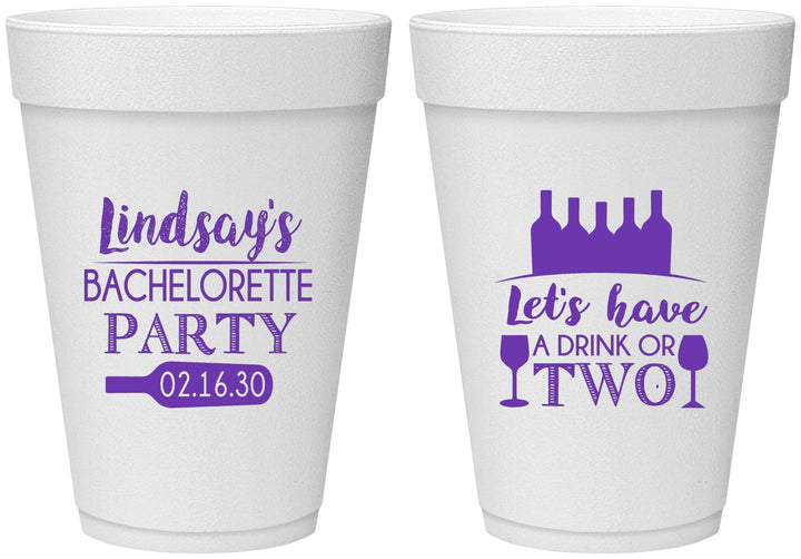 Personalized Bachelorette 16 oz Foam Cups - Wine Drink Or Two | 60178