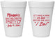 Personalized Bachelorette 16 oz Foam Cups - Before She Says I Do | 60179