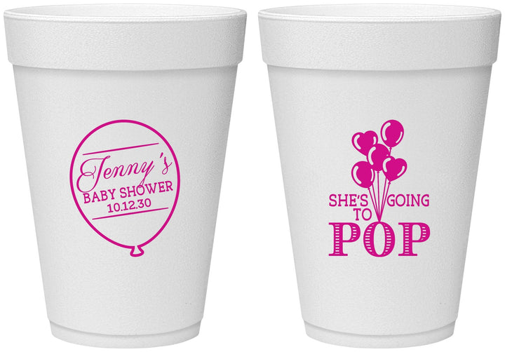 Personalized Baby Shower 16 oz Foam Cups - Shes Going To Pop | 90160