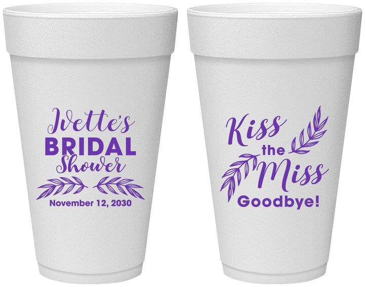 Personalized Bridal Shower 20 oz Foam Cups - Kiss The Miss Goodbye | 100010