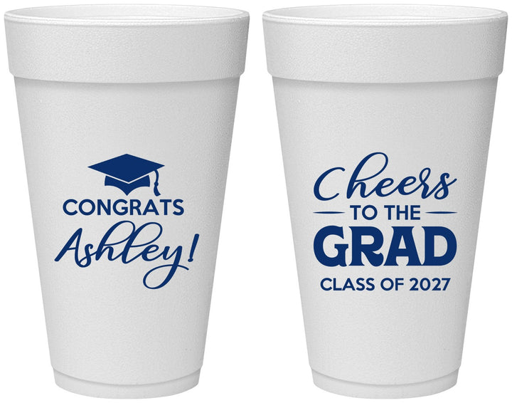 Personalized Graduation 20 oz Foam Cups - Class Of 2027 Cheers Grad | 130020