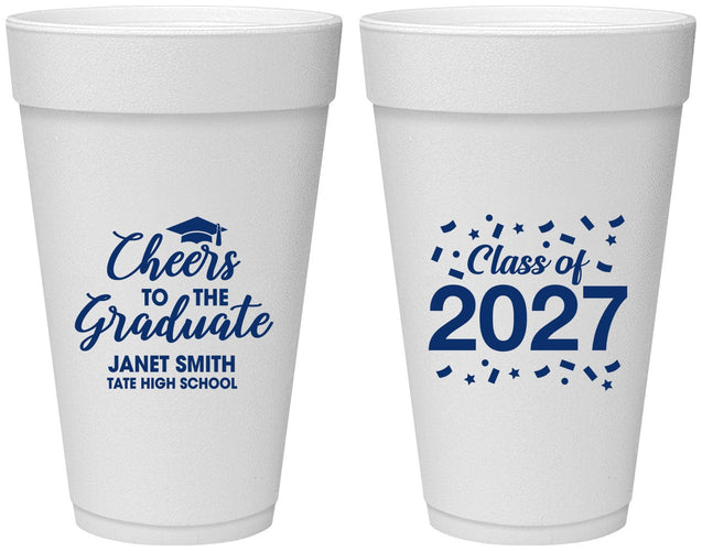 Personalized Graduation 20 oz Foam Cups - Class Of 2027 Cheers Graduate | 130021