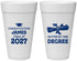 Personalized Graduation 20 oz Foam Cups - Class Of 2027 Hotter Degree | 130022