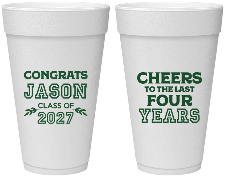 Personalized Graduation 20 oz Foam Cups - Class Of 2027 Last Four Years | 130036