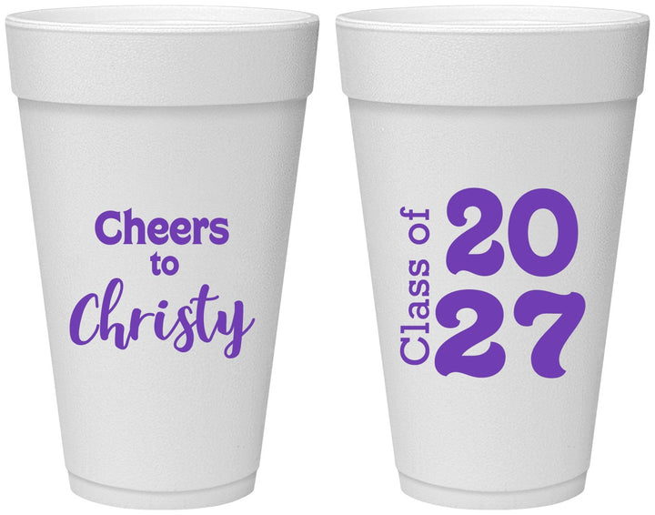 Personalized Graduation 20 oz Foam Cups - Class Of 2027 Cheers | 130037
