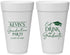 Personalized Graduation 20 oz Foam Cups - Class Of 2027 Eat Drink Graduate | 130043