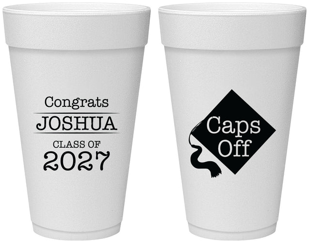 Personalized Graduation 20 oz Foam Cups - Class Of 2027 Caps Off | 130045