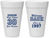 Personalized Class Reunion 20 oz Foam Cups - Class Of 1997 30 Year | 140022