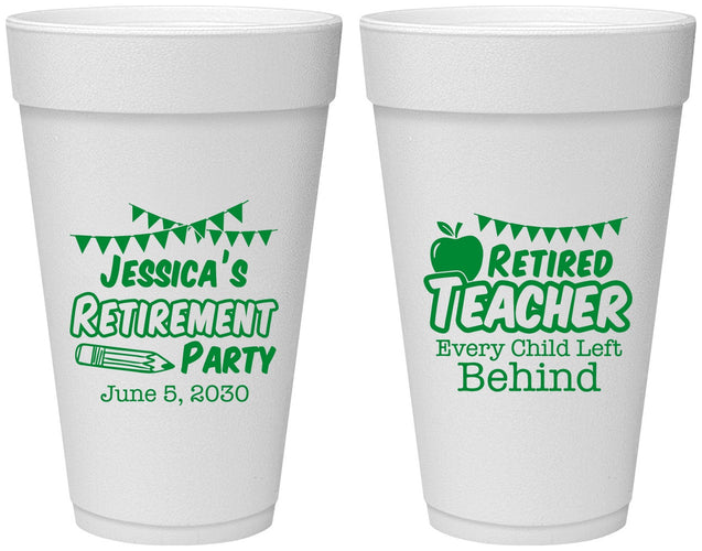 Personalized Retirement 20 oz Foam Cups - Teacher | 150021